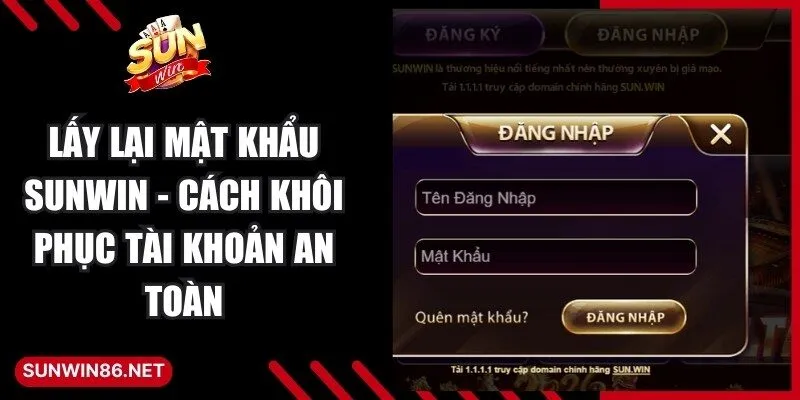 Lấy Lại Mật Khẩu Sunwin