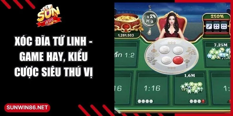 Xóc Đĩa Tứ Linh